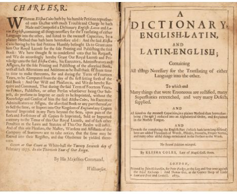 Coles (Elisha). A Dictionary, English-Latin, and Latin-English; Containing all things Necessary for the Translating of either