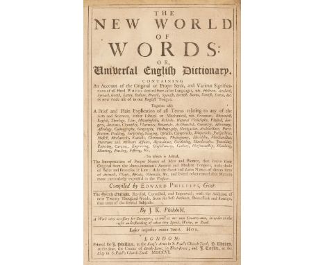 Phillips (Edward). The New World of Words: Or, Universal English Dictionary... , the Sixth Edition, Revised, Corrected, and I