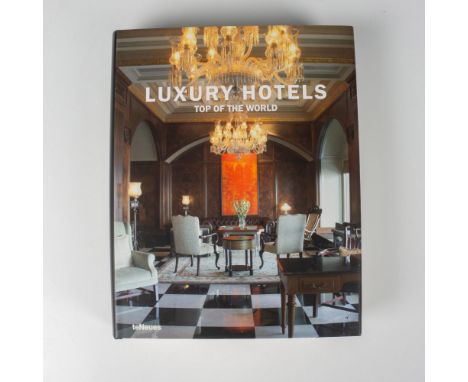 Hardcover coffee table book Luxury Hotels: Top of the World is a special double edition (over 400 pages) of the ultimate in a