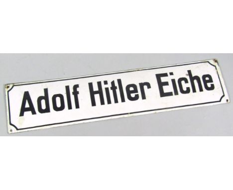 A Third Reich enamel sign 'Adolf Hitler Eiche', probably a landmark title after Hitler presented gold medal winners at the 19