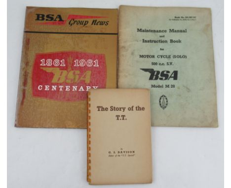 "The Story of the T.T. by G.S. Davision, The T.T. special, 1947; "B.S.A. Centenary Group News 1861-1961" June 1961, soft cove
