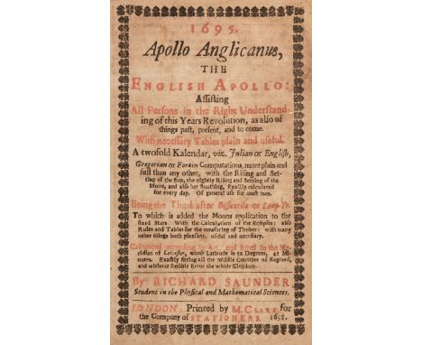 Almanacks. A group of six almanacks, for the year 1695, comprising: Angelus Britannicus: an Ephemeris for the Year of our Red