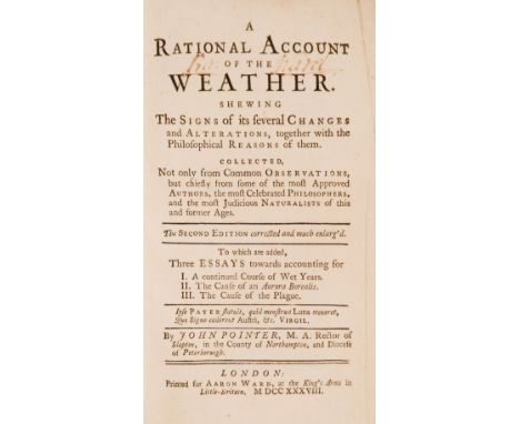 Pointer (John). A Rational Account of the Weather. Shewing the Signs of its several Changes and Alterations, together with th