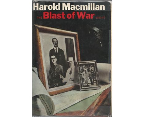 Harold Macmillan signed hardback book titled The Blast of War 1939-45 first edition signature on the inside title page. 763 p