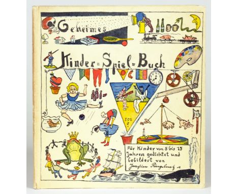 Joachim Ringelnatz. Geheimes Kinder-Spiel-Buch mit vielen Bildern. Potsdam, Gustav Kiepenheuer 1924. Mit elf ganzseitigen Ill