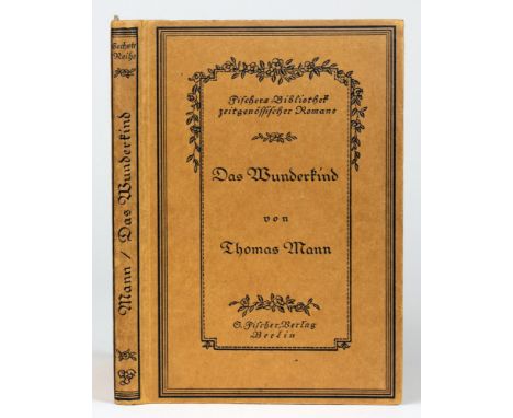 Thomas Mann. Das Wunderkind. Novellen. Berlin, S. Fischer 1914. Originalpappband mit originalem Schutzumschlag.Fischers Bibli