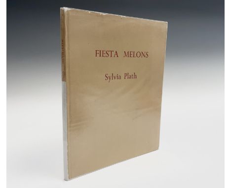 SYLVIA PLATH. 'Fiesta Meons.' Introduced by Ted Hughes, first edition, origianal cloth, soiled to lower edge of board, unclip