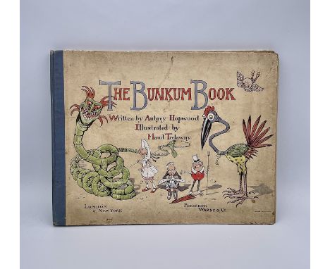 THE BUNKUM BOOK, A TOPSY TURVEY TALE. Written by Audrey Hopwood. Illustrated by Maud Trelawny.Good coloured illustrations com