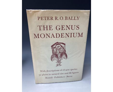 PETER R. O. BALLY. 'The Genus Monadenium.' Signed and inscribed by author, original cloth, unclipped dj, 32 plates in natural