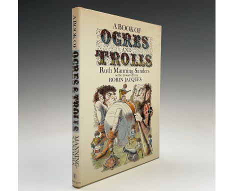 RUTH MANNING-SANDERS. 'A Book of Ogres and Trolls.' First edition, original illustrations by Robin Jacques, orig cloth, colou