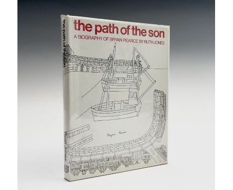 BRYAN PEARCE. 'The Path of the Sun: A Biography,' by Ruth Jones, signed by Brian Pearce and dated 1978, original cloth, uncli