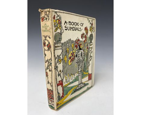 BINDINGS. 'The Book of Old Sundials &amp; Their Mottoes.' Second edition, original decorative boards, rubbed to top of spine,