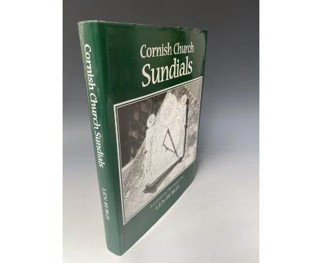 LEN BURGE. 'Cornish Church Sundials.' Original cloth, unclipped dj, ex-libris stamp, spotting to title page, Short Run Press,