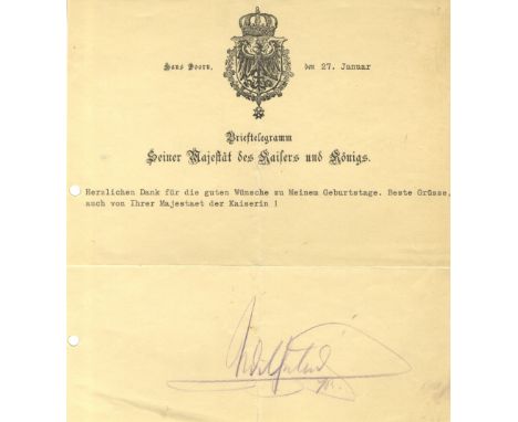 WILHELM II: (1859-1941) German Emperor & King of Prussia 1888- 1918. D.S., Wilhelm, in indelible pencil, one page, small 4to,