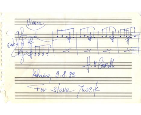 GORECKI HENRYK: (1933-2010) Polish Composer. A.M.Q.S., H. M. Gorecki, one page (manuscript paper), oblong 8vo, Katowice, 9th 