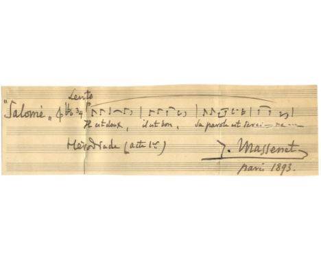 MASSENET JULES: (1842-1912) French Composer. A.M.Q.S., J. Massenet, one page (manuscript paper), slim oblong 8vo, Paris, 1893
