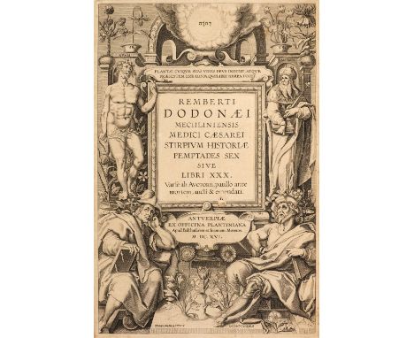 Dodens (Rembert). Mechliniensis Medici Caesari Stirpium Historiae Pemptades Sex Sive Libri XXX, Antwerp: Balthasarem et Ioann