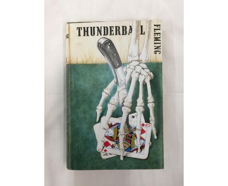 A FIRST EDITION JAMES BOND NOVEL - THUNDERBALL BY IAN FLEMING, HARDBACK WITH REPRINTED DUST JACKET - PUBLISHED 1961 BY JONATH