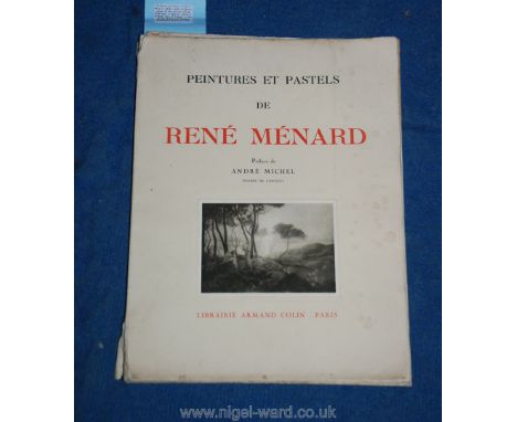 'Peintures et Pastels de René Ménard' (1862 -1930) A Bound Volume of the Artist's Works Published in 1923 by Librairie Armand
