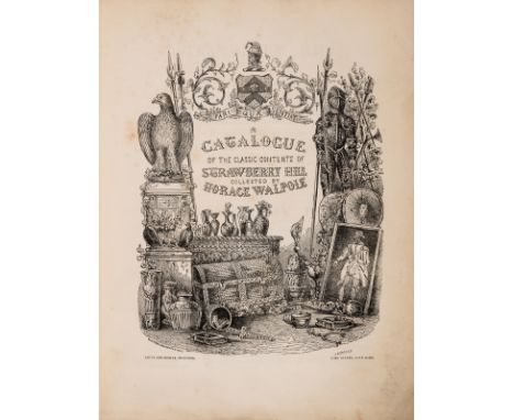 NO RESERVE Walpole (Horace) [Sale Catalogue]. A Catalogue of the classic contents of Strawberry Hill collected by Horace Walp