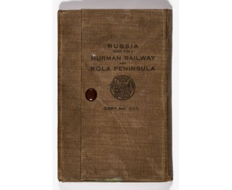 NO RESERVE Russia.- War Office.- Russia Route Zone A Murman Railway and Kola Peninsula Information and Route Notes Murmansk t