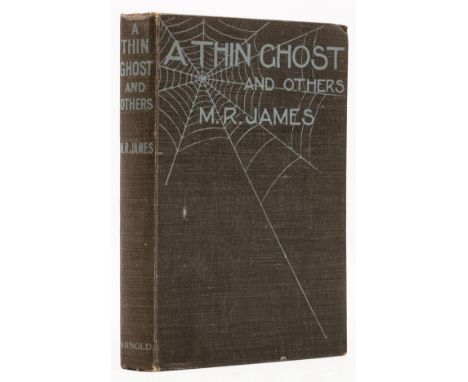 NO RESERVE James (M.R.) A Thin Ghost and others, first edition, very light browning to endpapers, original pictorial cloth, s