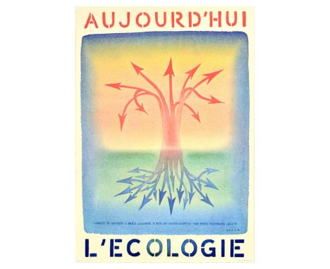 Original vintage political propaganda poster Aujourd'hui l'Ecologie / Ecology Today, issued in support of Brice Lalonde, form