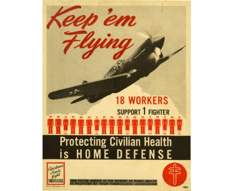 Original vintage World War Two Home Front health propaganda poster - Keep 'em Flying 18 workers support 1 worker Protecting c