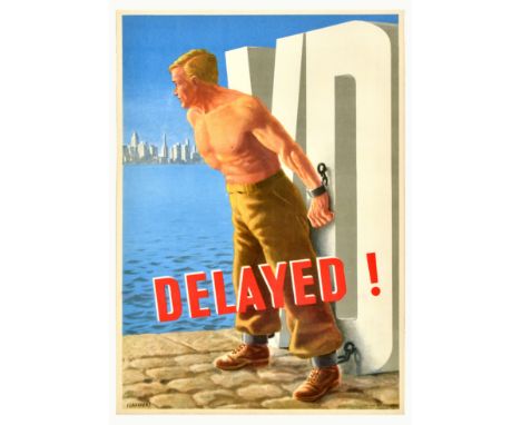 Original vintage propaganda poster aimed at allied soldiers stationed in Europe after the World War Two - Delayed! - a milita
