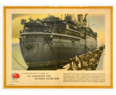 Original vintage World War Two poster - La Marine Marchande en Guerre: No 3 La Transport des Troupes Outre-Mer / The Merchant