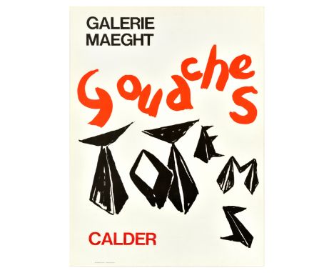 Original vintage advertising poster for Calder Gouaches Totems artwork exhibition at Fondation Maeght featuring a design by A