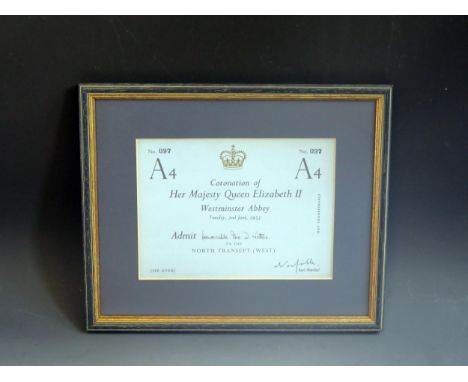 A ticket to the coronation Of Elizabeth II at Westminster Abbey, Tuesday 2nd June, 1953, mounted and framed. 