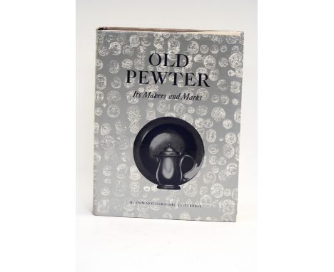 Cotterell Old Pewter It's Makers and Marks; Pewter Of The Western World 1600 - 1850 by Peter R G Hornsby; and six other books