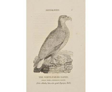 Bewick (Thomas). History of British Birds, 2 vols. (Land/Water), Newcastle 1797-1804; A General History of Quadrupeds, 4th ed
