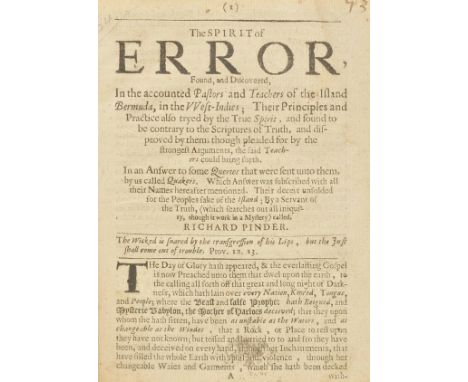 Pinder (Richard). The Spirit of Error, Found, and Discovered, in the accounted Pastors and Teachers of the Island Bermuda, in