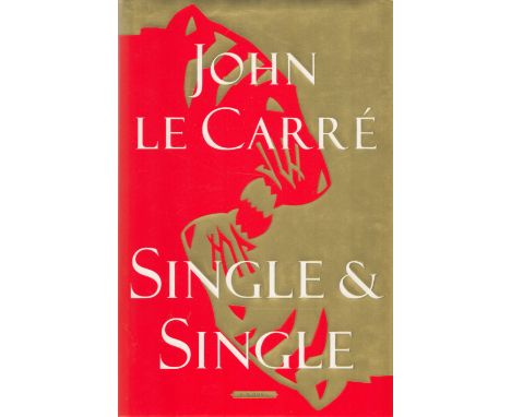 Single and Single by John Le Carre 1999 First Edition Hardback Book with 345 pages published by Scribner some ageing good con
