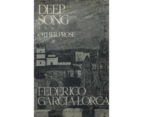 Federico Garcia Lorca Deep Song and Other Prose edited by Christopher Maurer 1980 First Edition Hardback Book with 143 pages 