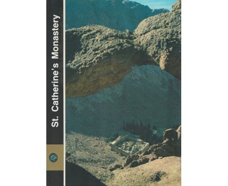 The Monastery of St Catherine on Mount Sinai 1985 First Edition Hardback Book with 234 pages published by St Catherine's Mona