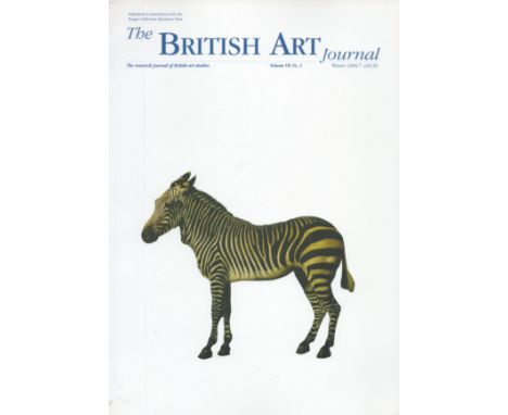 The British Art Journal Winter 2006 7 First Edition Softback Book with 90 pages published by The British Art Journal some age