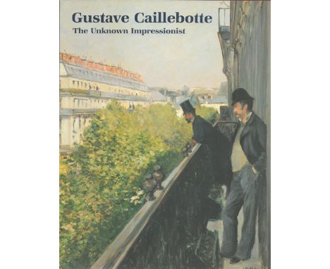 Gustave Gaillebotte The Unknown Impressionist selected by Mary Anne Stevens 1996 First Edition Softback Book Catalogue with 2