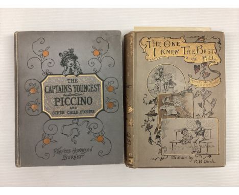 The One I knew The Best of All by Frances Hodgson Burnet, illustrated by R b Birch 1893;  and The Captains Youngest Piccino a