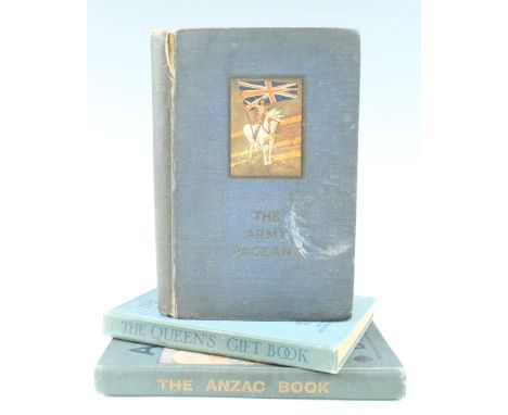 The ANZAC Book. Written and illustrated in Gallipoli by the Men of Anzac, Cassell and Company, 1916; together with "The Queen