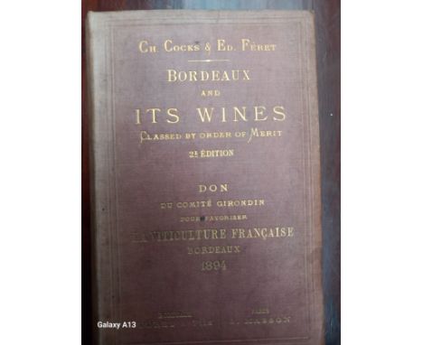 Bordeaux And It's Wines By Edouard Feret,  Paris 1883 Second Edition with vintage map of Bengal and Provincers. Please see im