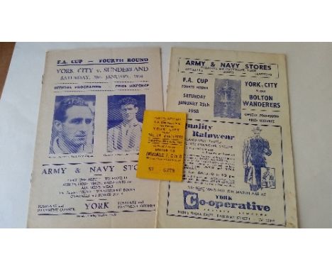 FOOTBALL, York City home programmes, FAC matches v Bolton 1957/8 (two programmes & one ticket), Sunderland 1955/6, VG, 3