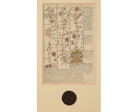 AN 18TH CENTURY ROAD MAP FROM CHIPPENHAM TO WELLS hand-coloured, circa 1720, framed together with an 1811 'Bath Token' with t