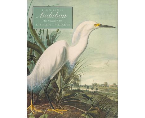 John James Audubon The Watercolors for The Birds of America 1993 First Edition Softback Book published by Villard Books, Rand