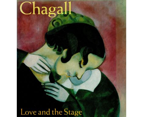 Chagall - Love and The Stage 1914 - 1922 Edited by Susan Compton 1998 First Edition Softback Book / Catalogue published by Ro