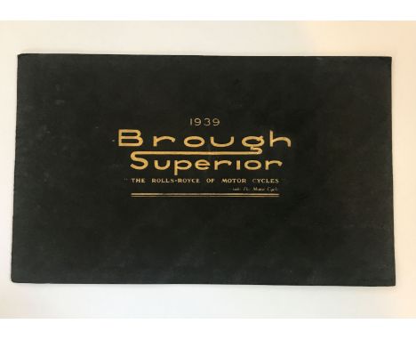 A 1939 Brough Superior range brochureblack embossed card covers, 12 pages, with illustrations, specifications and details for