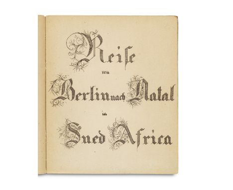 Reise von Berlin nach Natal in Sued-Africa. 1868-1869. Deutsche Handschrift auf Papier. Mit prachtvoller Kalligraphie und zwe