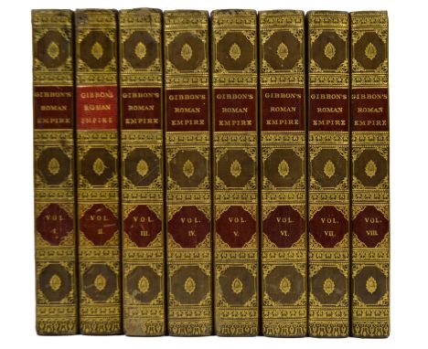 Gibbon, Edward. The History of the Decline and Fall of the Roman Empire, 8 volumes, engraved portrait frontispiece, 3 folding